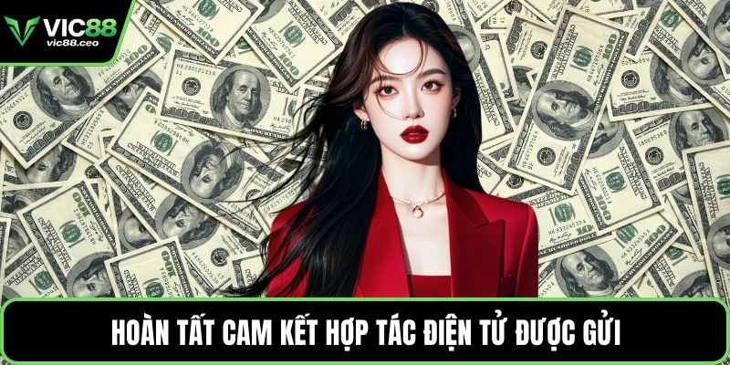 Hoàn tất cam kết hợp tác điện tử được gửi